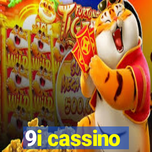 9i cassino